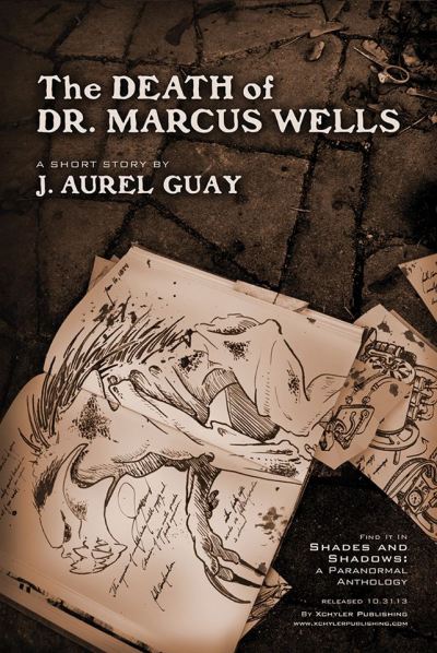 The Death of Dr. Marcus Wells